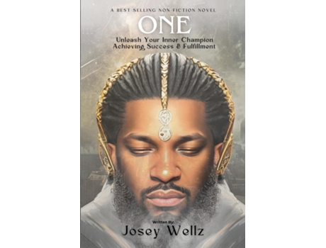 Livro One Unleash Your Inner Champion Achieving Success and Fulfillment de Josey Wellz (Inglês)