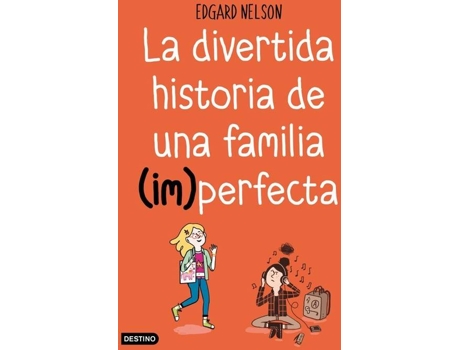 Livro La Divertida Historia De Una Familia (Im)Perfecta