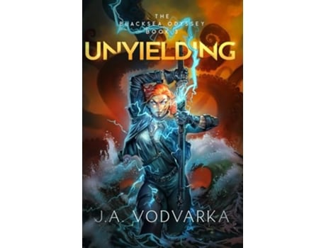 Livro Unyielding The Blacksea Odyssey Book 3 de JA Vodvarka (Inglês)