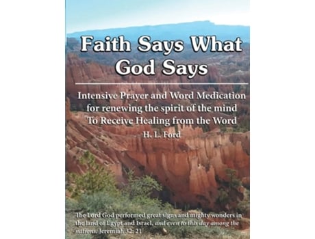 Livro Faith Says What God Says De H L Ford (inglês)