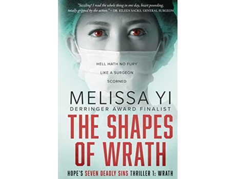 Livro The Shapes of Wrath Hopes Seven Deadly Sins Thriller 1 Wrath de Melissa Yi Melissa YuanInnes (Inglês)