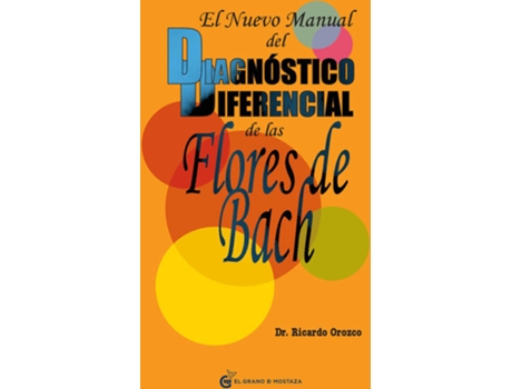 Livro El Nuevo Manual Del Diagnostico Diferencial De Las Flores De Bach