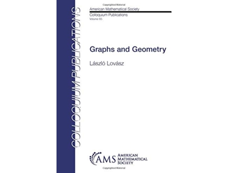 Livro Graphs and Geometry de László Lovász (Inglês - Capa Dura)