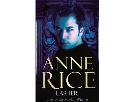 ZEBLAZE - Livro Lasher de Anne Rice Livro Lasher de Anne Rice