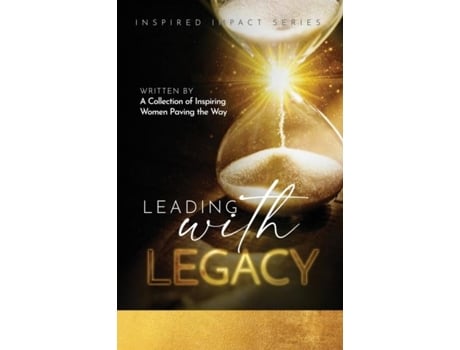 Livro Leading With Legacy de Kate Butler (Inglês)