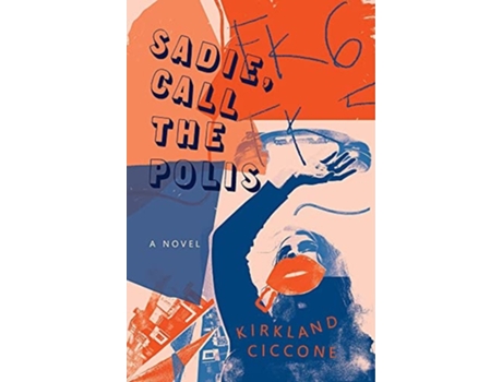 Livro Sadie, Call the Polis de Kirkland Ciccone (Inglês)