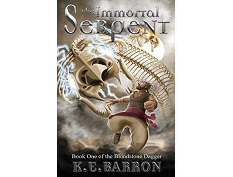 Livro The Immortal Serpent Book One of the Bloodstone Dagger de K E Barron (Inglês)