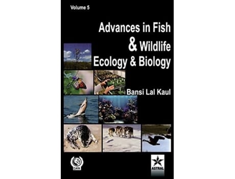 Livro Advances in Fish and Wildlife Ecology and Biology Vol. 5 de Bansi Lal Kaul (Hindi - Capa Dura)