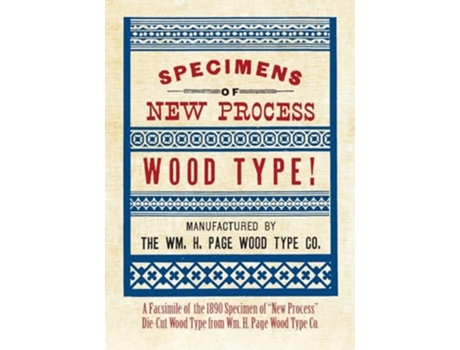 Livro Specimens of New Process Wood Type! de The William H Page Wood Type Company (Inglês)