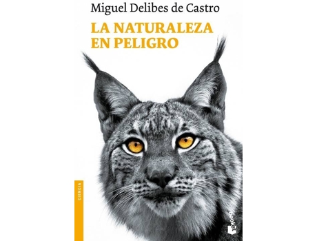 Livro La Naturaleza En Peligro de Miguel Delibes De Castro