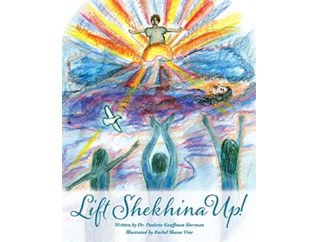 Livro Lift Shekhina Up de Paulette Kouffman Sherman (Inglês)