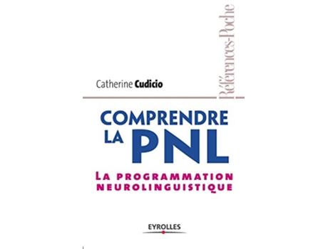 Livro Comprendre la PNL La programmation neurolinguistique French Edition de Catherine Cudicio (Francês)