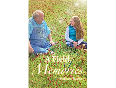 Livro A Field of Memories de Matthew Rucker (Inglês)