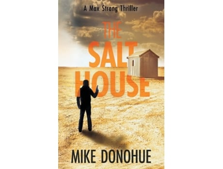 Livro The Salt House de Mike Donohue (Inglês)