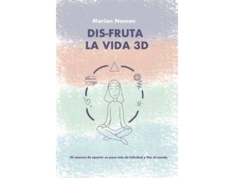 Livro Dis-fruta la vida 3D de Original Author Marian Nomen (Espanhol)