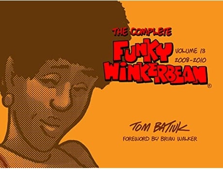 Livro Complete Funky Winkerbean, Volume 13, 20082010 de Tom Batiuk (Inglês - Capa Dura)