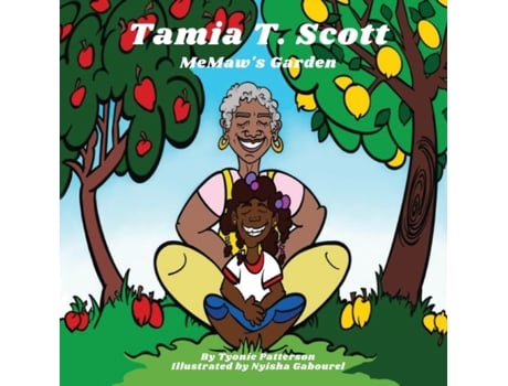 Livro Tamia T. Scott: MeMaw's Garden (Tamia T. Scott Series) Tyonie T Patterson (Inglês)