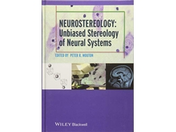 Livro Neurostereology Unbiased Stereology Of Neural Systems de Peter R Mouton (Inglês)