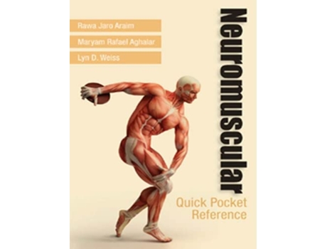 Livro Neuromuscular Quick Pocket Reference de Rawa Jaro Araim MD DO Maryam Rafael Aghalar DO Lyn Weiss MD (Inglês)