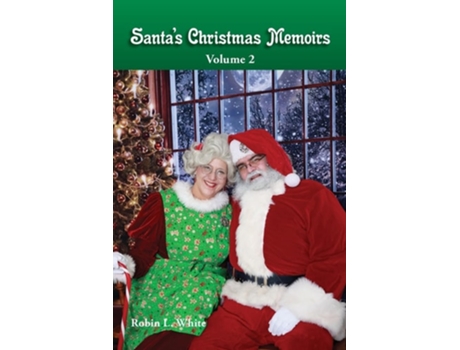 Livro Santas Christmas Memoirs 2 de Robin L White (Inglês)