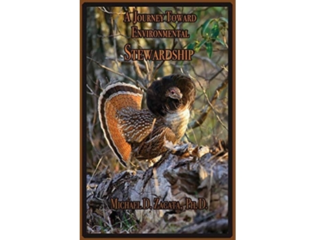 Livro A Journey Toward Environmental Stewardship de Michael Zagata (Inglês)
