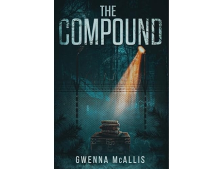 Livro The Compound Book One of The Compound Duology de Gwenna McAllis (Inglês - Capa Dura)