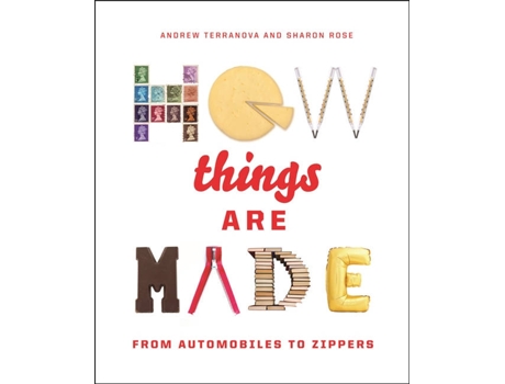 Livro How Things Are Made de Andrew Terranova e Sharon Rose (Inglês - Capa Dura)