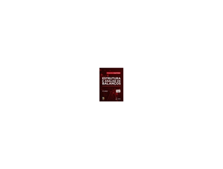 Livro Estrutura e Análise de Balanços Enfoque Econômic-Finan 12/20 [LS] de Assaf Neto Alexande (Brasileiro)