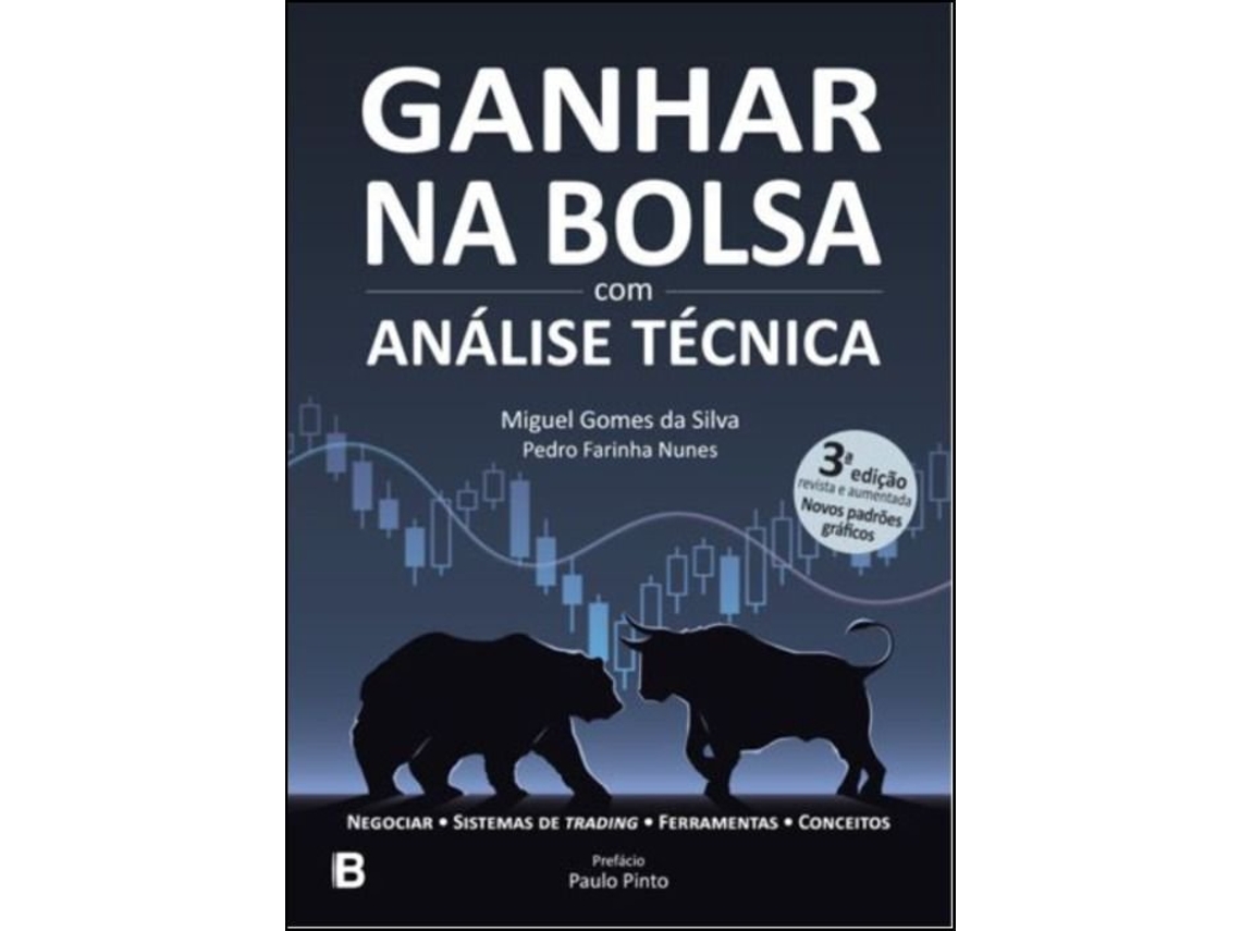 Livro Ganhar na Bolsa com Análise Técnica de Miguel Gomes Da Silva e Pedro Farinha Nunes (Português)