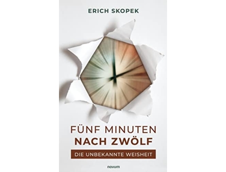 Livro Fünf Minuten nach zwölf:Die unbekannte Weisheit de Erich Skopek (Inglês)