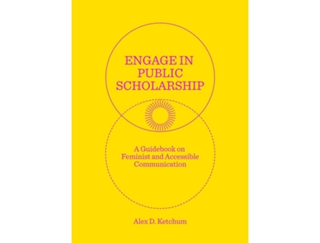 Livro Engage in Public Scholarship! de Alex D Ketchum (Inglês)