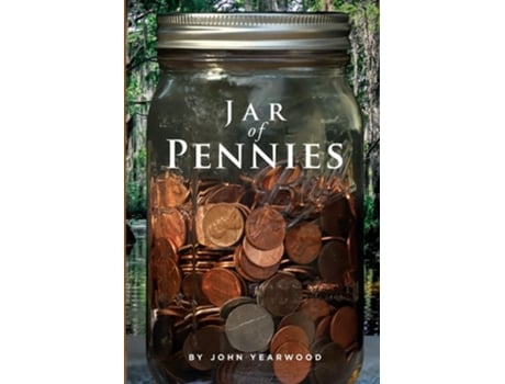 Livro Jar Of Pennies De John Yearwood (inglês)