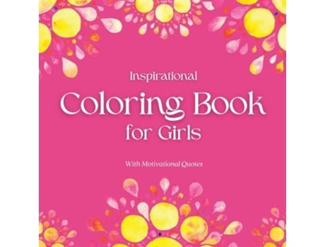 Livro Inspirational Coloring Book for Girls With Motivational Quotes de Camptys Inspirations (Inglês)