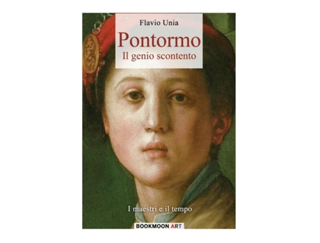 Livro Pontormo Il Genio Scontento De Flavio Unia (inglês)