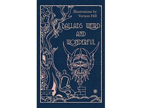 Livro Ballads Weird and Wonderful Imperium Press de R P Chope Vernon Hill (Inglês)