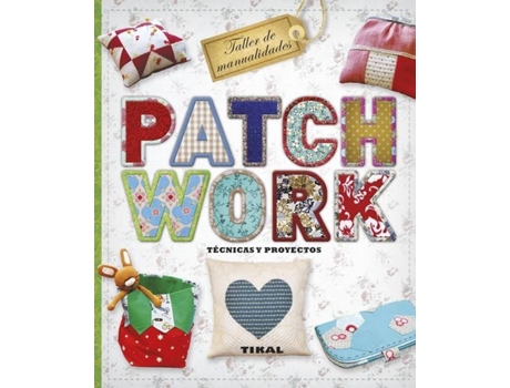 Livro Patchwork:Técnicas Y Proyectos de Vários Autores (Espanhol)