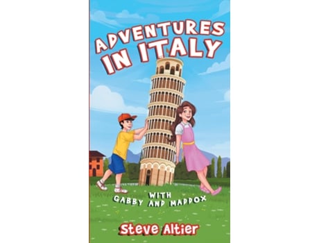Livro Adventures in Italy with Gabby and Maddox de Steve Altier (Inglês)