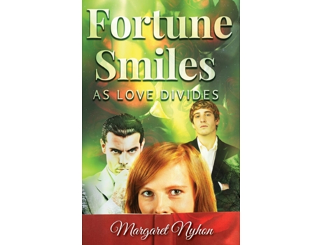 Livro Fortune Smiles as Love Divides de Margaret Nyhon (Inglês)