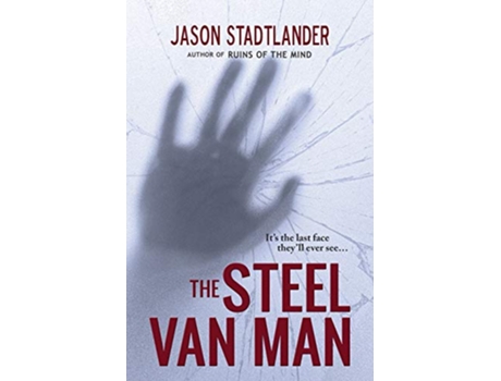Livro The Steel Van Man de Jason Stadtlander (Inglês)