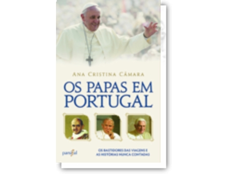 Livro Os Papas em Portugal de Ana Cristina Câmara