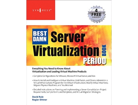 Livro Best Damn Server Virtualization Book Period de Rogier Dittner e David Rule (Inglês)