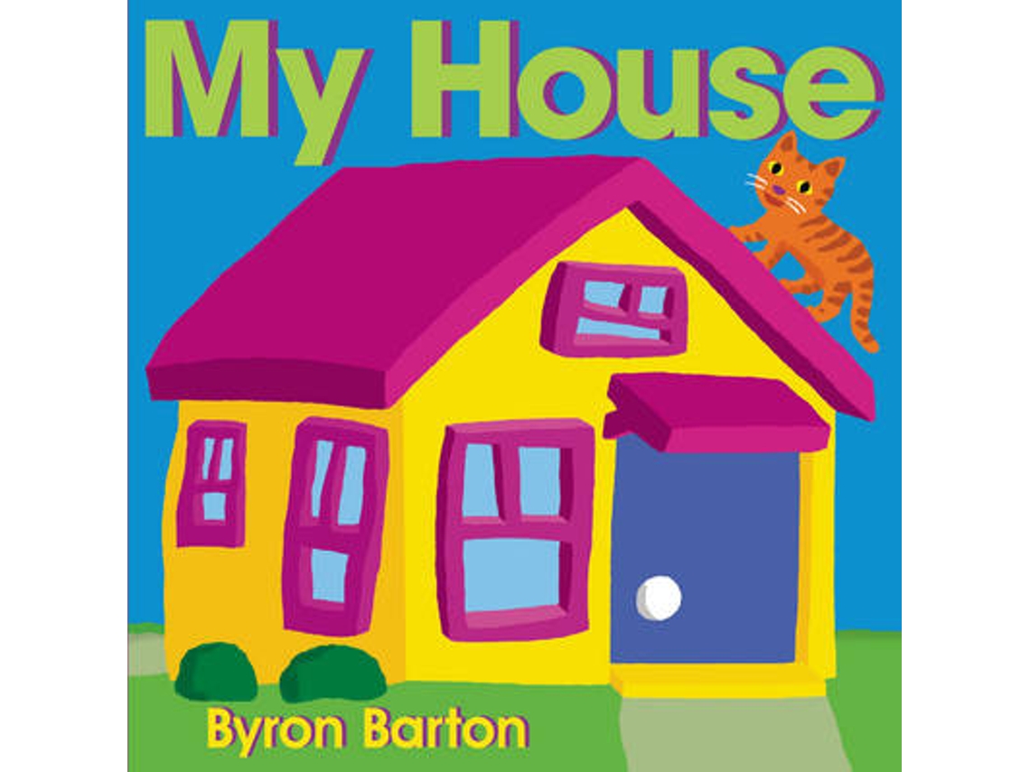 Livro my house de byron barton (inglês)