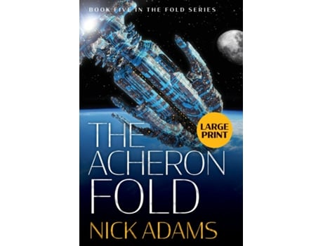 Livro The Acheron Fold Large Print Edition De Nick Adams (inglês)