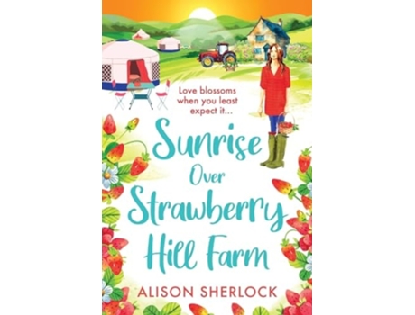 Livro Sunrise Over Strawberry Hill Farm de Sherlock e Alison (Inglês)