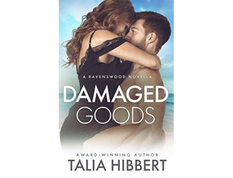 Livro Damaged Goods Ravenswood de Talia Hibbert (Inglês)