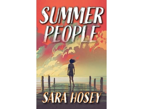 Livro Summer People de Sara Hosey (Inglês)