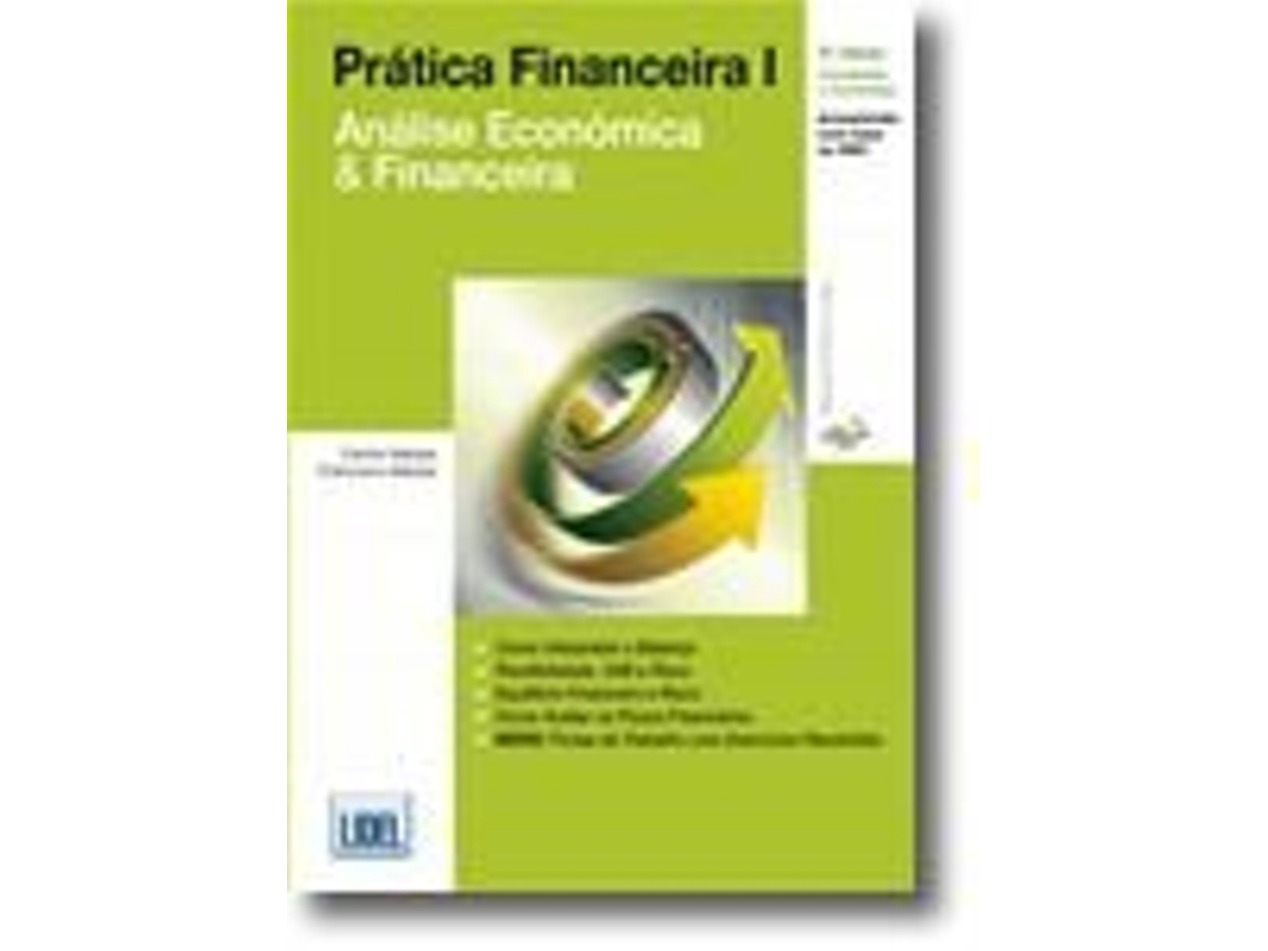 Livro Prática Financeira I - Análise Económica Financeira de Carlos Nabais e Francisco Coelho Nabais