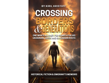 Livro CROSSING BORDERS AND GENERATIONS de Kiril Kristoff (Inglês)