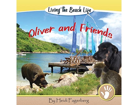 Livro Oliver and Friends de Heidi Fagerberg (Inglês)