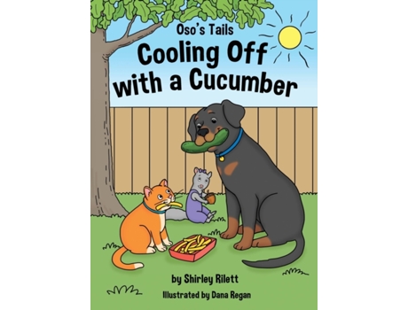 Livro Oso's Tails: Cooling Off with a Cucumber Shirley Rilett (Inglês)